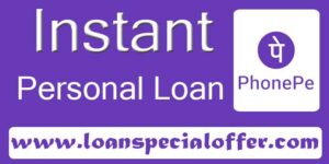 PhonePe Personal Loan