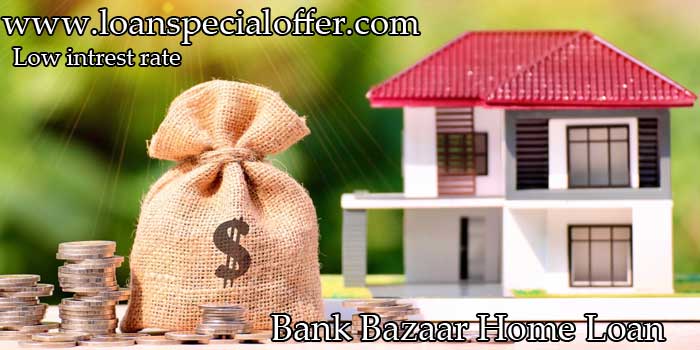 Bankbazaar Home Loan