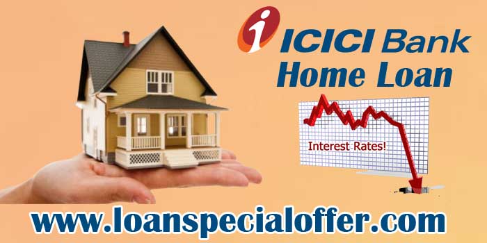ICICI Bank Home Loan