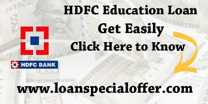HDFC Bank Education Loan 2022