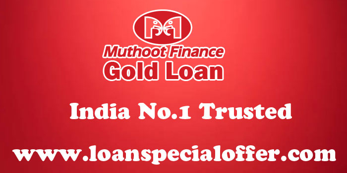 Know Muthoot Finance Gold Loan