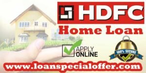 HDFC Home Loan: Empowering Your Dream of Homeownership