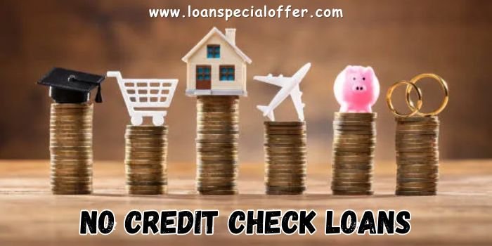 Check Loans with No Credit