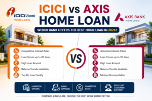 ICICI vs Axis Bank Home Loan comparison 2026.